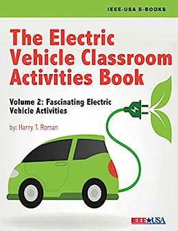 The Electric Vehicle Classroom Activities Book—Vol.2: Fascinating ...