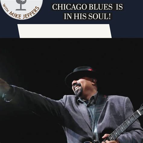 Open Mic with Guest Wayne Baker Brooks -Keeping the Legacy of Chicago ...
