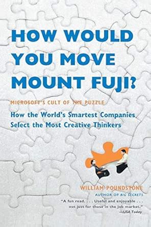 How Would You Move Mount Fuji?: Microsoft's Cult of the Puzzle - How ...