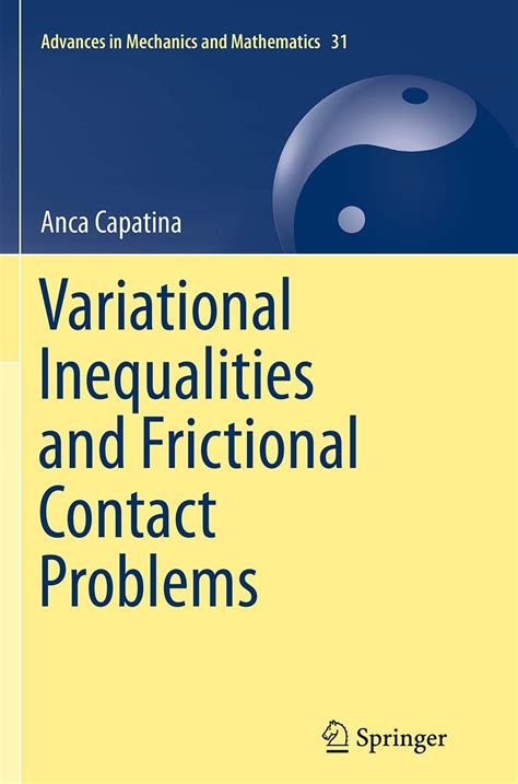 Buy Variational Inequalities and Frictional Contact Problems: 31 ...