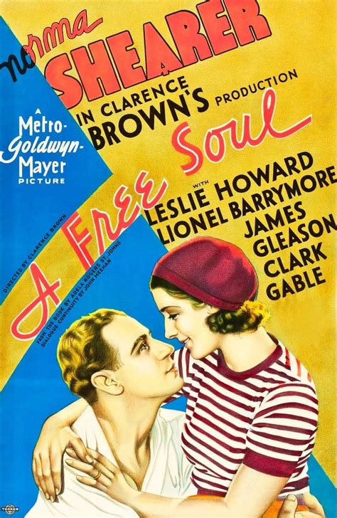 A Free Soul From Left On Us Poster Art: Leslie Howard Norma Shearer ...