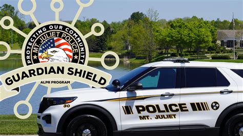 Mt. Juliet Guardian Shield ALPR Program Surpasses 100 Successful ...