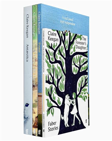 Claire Keegan Collection 4 Books Set (Antarctica, The Forester's ...
