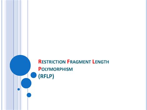 Restriction Fragment Length Polymorphism