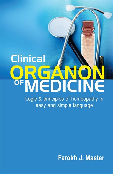 CLINICAL ORGANON OF MEDICINE 1ST/e, by FAROKH MASTER – DNAMART.IN