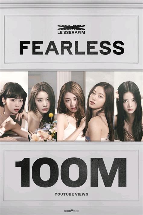 【恭喜出道100天】LE SSERAFIM 《FEARLESS》MV油管播放量突破1亿，韩团出道曲第4快！ - 哔哩哔哩