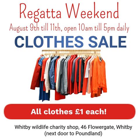 Regatta weekend clothes sale!, Whitby wildlife Charity Shop, 9 August ...
