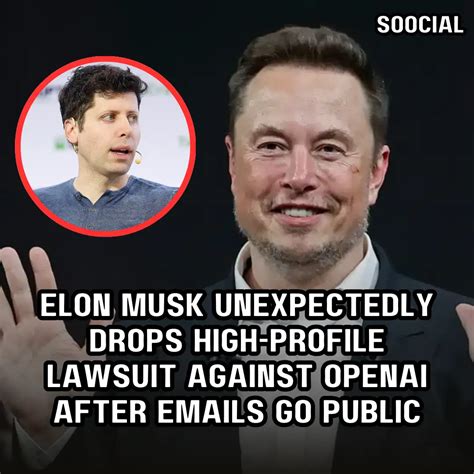 Elon Musk unexpectedly drops high-profile lawsuit against OpenAI after ...