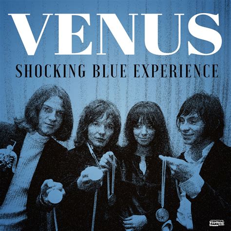 Shocking Blue Venus Shocking Blue: The Song I Love The Most DIY