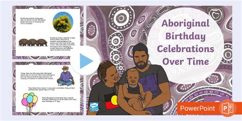 Aboriginal Birthday Celebrations Over Time PowerPoint