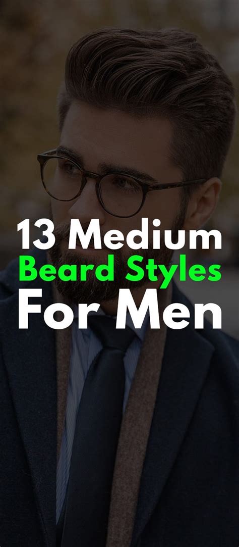 13 Medium Beard Styles For Men Of All Ages & face Shapes