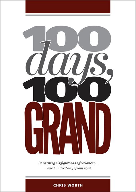 100 DAYS, 100 GRAND - be earning six figures as a freelancer... 100 ...