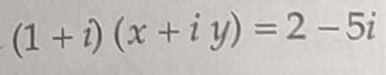 Find the real values of x and y of the following equation:- - Brainly.in