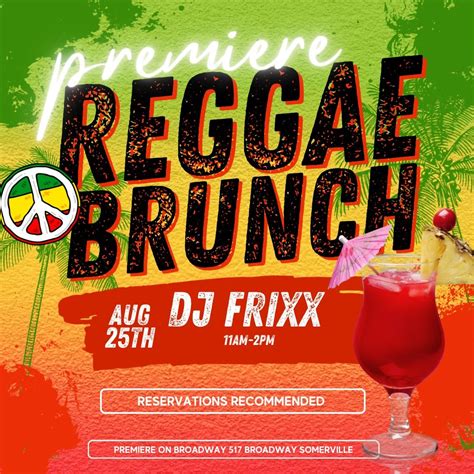 Reggae Brunch at Premiere , 517 Broadway, Somerville, MA 02145-2503 ...