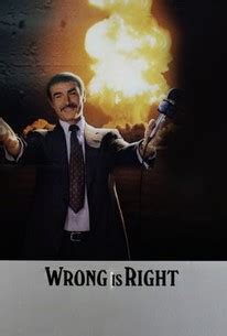 Wrong Is Right | Rotten Tomatoes