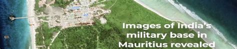 What’s The Purpose of India’s Military Base In Mauritius? | Indian ...