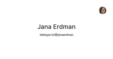 Jana Erdman — Teletype