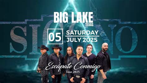 ESCÁPATE CONMIGO SIGGNO TOUR 2025 - BIG LAKE, TX, Big Lake (Texas), 5 ...