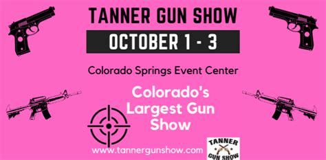 Tanner Gun Show | CS Event Center