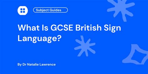 What Is GCSE British Sign Language?