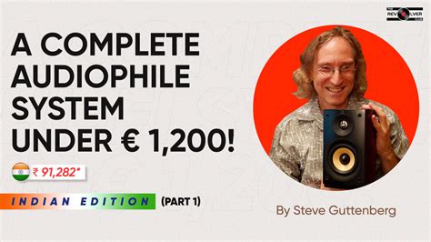 A Complete Audiophile Setup Under $1,250 (₹ 91,282*) - Indian Edition ...