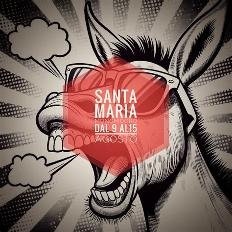 SANTA MARIA 2024, Monghidoro (Bo), Borgo San Lorenzo, 9 August to 15 ...