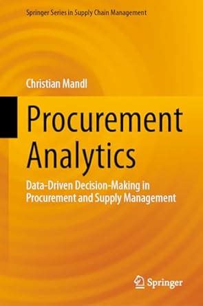 Buy Procurement Analytics: Data-Driven Decision-Making in Procurement ...