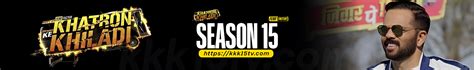 Watch khatron ke khiladi 15 Full Video Online» KKK15TV