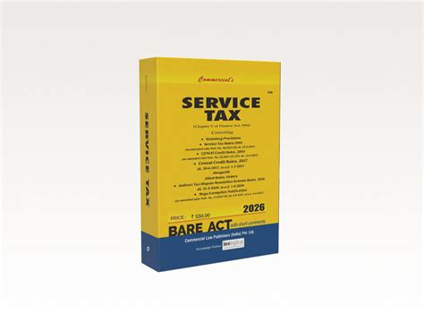 Service Tax with Rules and Allied Rules – Commercial Law Publishers