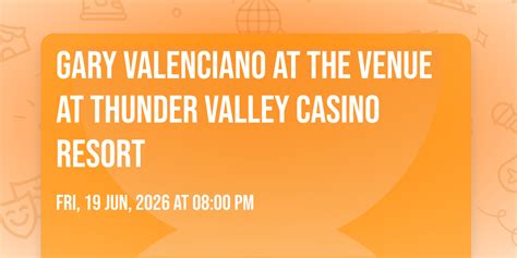 Gary Valenciano at The Venue at Thunder Valley Casino Resort, The Venue ...