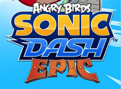 Sonic Dash e Angry Birds si alleano per dar vita a Sonic Dash Epic