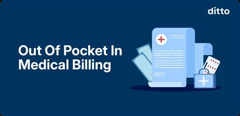 What Is Out of Pocket in Medical Billing?