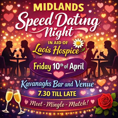 Midlands Speed Dating Night, Kavanaghs Bar & Venue, Portlaoise, 10 ...