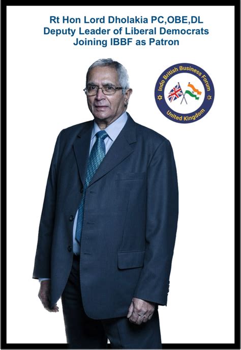 Indo British Business Forum on LinkedIn: Rt Hon Lord Dholakia PC,OBE,DL Deputy Leader of Liberal ...