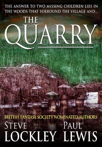 The Quarry eBook : Lockley, Steve, Lewis, Paul: Amazon.in: Kindle Store