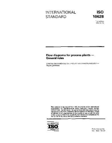 ISO 10628:1997, Flow diagrams for process plants - General rules ...