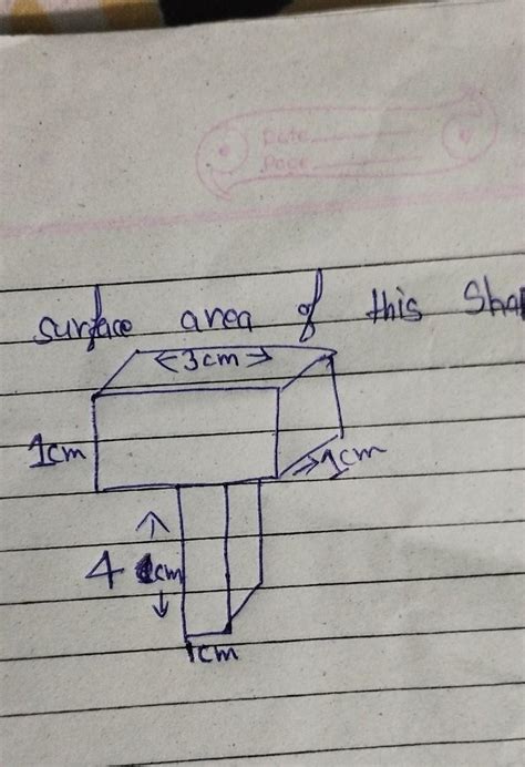 Find the Surface 1cm ↑ 4 cm a nea 3cm: tcm pate Poc this Shape 1cm ...