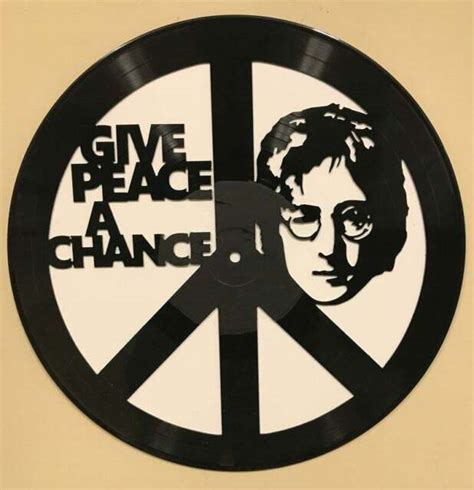 Laser Cut Record Album Vinyl Art - John Lennon Give Peace A Chance | eBay