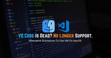 MacOS No Longer Support VS Code For Free! Here Is The Solution To Use ...