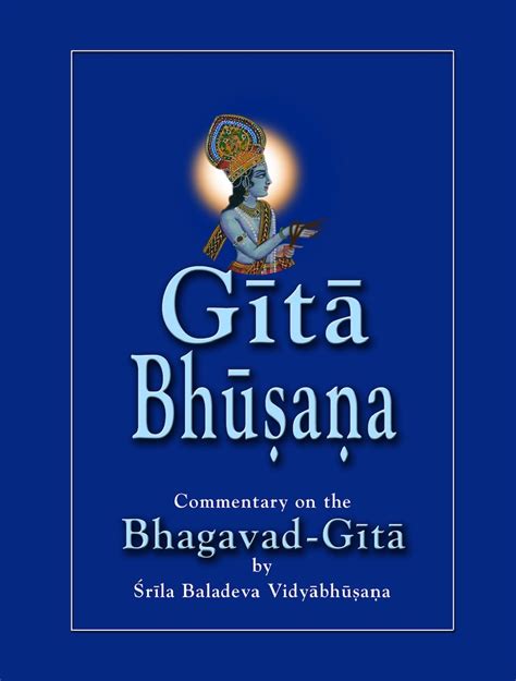 Gītā Bhūṣaṇa: Srimad Bhagavad Gita commentary by Śrīla Baladeva ...