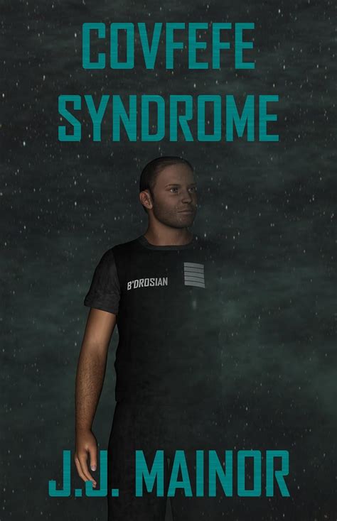 Covfefe Syndrome eBook : Mainor, J.J.: Amazon.in: Books