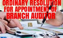 Ordinary Resolution For Appointment of Branch Auditor