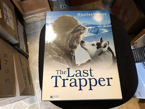 The Last Trapper: Vanier, Nicolas & Diane; Jean-Pierre Bailly; Eric ...