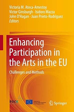 Enhancing Participation in the Arts in the EU: Challenges and Methods ...