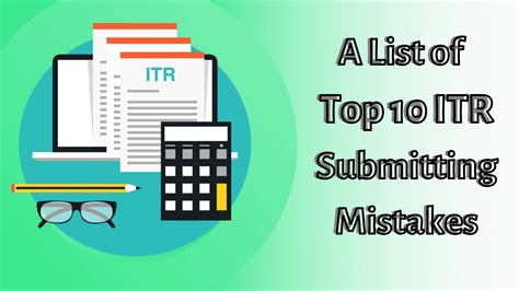 Top 10 ITR submitting mistakes that can affect taxpayers
