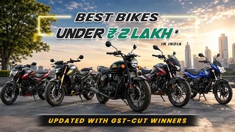 Best Bikes Under 2 Lakh in India (May 2026) — GST-Cut Winners Listed