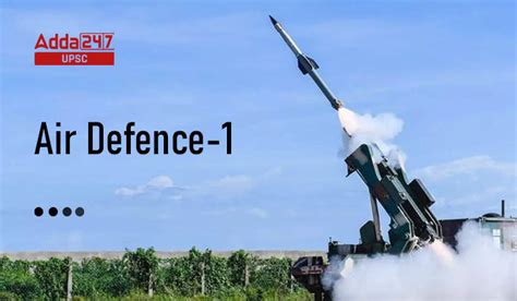 Air Defence-1: Ballistic Missile Defence Interceptor