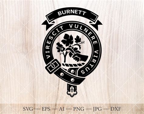 Burnett Crest Badge SVG, Scottish Clan Svg, Family Crest Svg. Coat of ...