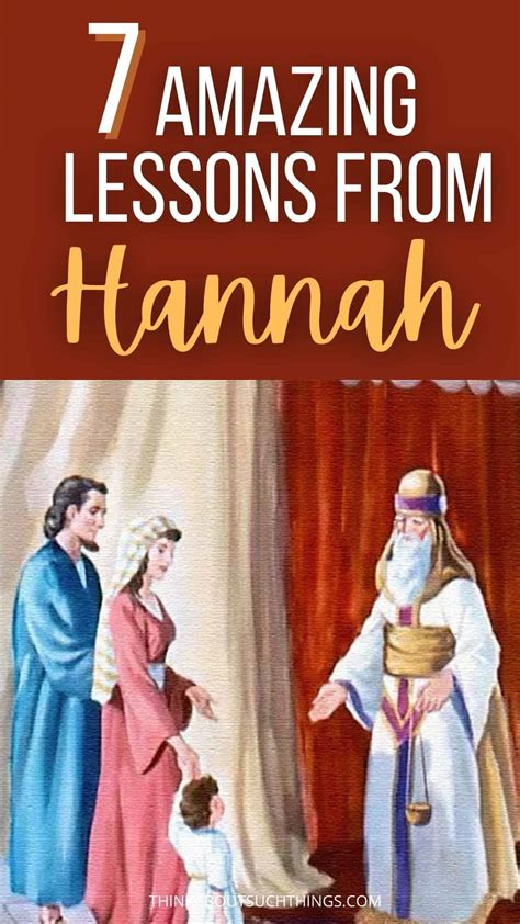 7 Amazing Lessons From Hannah In The Bible | Think About Such Things