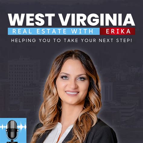 《West Virginia Real Estate With Erika》播客系列 - Apple 播客